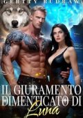 Gertty Rudraw - Destinata all'Alfa Vol. 1. Il Giuramento Dimenticato di Luna (2025)