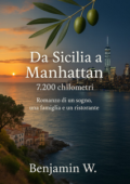 Benjamin W. - Da Sicilia a Manhattan 7.200 chilometri (2025)