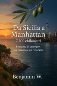 Benjamin W. – Da Sicilia a Manhattan 7.200 chilometri (2025)
