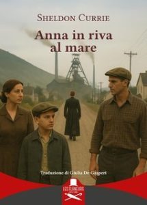 Sheldon Currie – Anna in riva al mare (2025) Sheldon Currie – Anna in riva al mare (2025)
