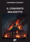 Leonardo Duranti - Il convento maledetto (2025)
