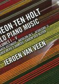 Simeon ten Holt - Solo Piano Music Vols. I-V: Canto Ostinato, Natalon in E, Aforisme II, Solo Devil's Dances, Eadem Sed Aliter (Jeroen van Veen) (2013) FLAC
