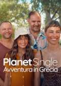 img Planet Single: Avventura in Grecia [HD] (2025) Streaming + Download