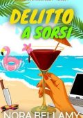 Nora Bellamy - Hanna Moody Vol. 1. Delitto a Sorsi (2025)