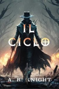 A.R. Knight – La Trilogia dei Riven Vol. 2. Il Ciclo (2025)