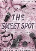 Bella Matthews - Giocare per vincere Vol. 4. The Sweet Spot (2025)
