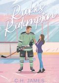C.H. James - Iron Ridge Icehawks Vol. 5. Rookie's Redemption (2025)