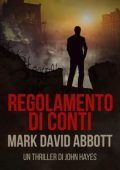 Mark David Abbott - John Hayes Vol. 6. Regolamento di conti (2025)