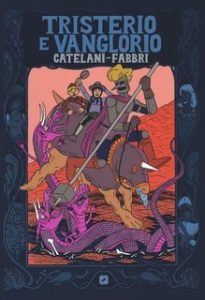 Federico Fabbri, Francesco Catelani – Tristerio e Vanglorio (2025)