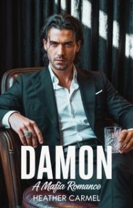 Heather Carmel – La serie della malavita italiana Vol. 2. Damon (2025) Heather Carmel – La serie della malavita italiana Vol. 2. Damon (2025)