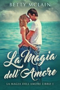 Betty Mclain – La Magia dell’Amore Vol. 1.La Magia dell’Amore (2025) Betty Mclain – La Magia dell’Amore Vol. 1.La Magia dell’Amore (2025)