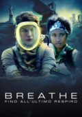 img Breathe – Fino all’ultimo respiro [HD] (2024) Streaming + Download