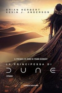 Brian Herbert e Kevin J. Anderson – La principessa di Dune (2023)