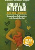 Monia Caramma, Alessia Calandra, Daniele Vietti - Conosci il tuo intestino. Dalla teoria alla pratica (2025)