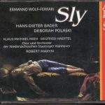 img Wolf-Ferrari - Sly (Bader, Polaski, Reeh, Haertel - Chor und Orchester der Niedersachsischen St
