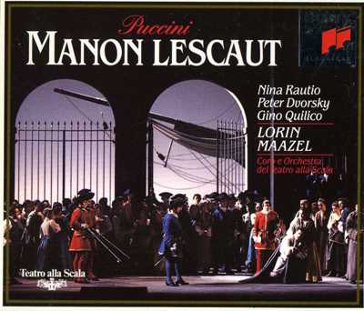 Puccini – Manon Lescaut – Lorin Maazel, Nina Rautio, Peter Dvorsky (1993) FLAC