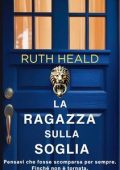 Ruth Heald - La ragazza sulla soglia (2025)