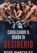 Rose Marculey - Cavalcando il bordo di desiderio (2025)
