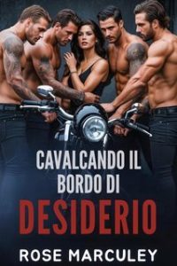 Rose Marculey – Cavalcando il bordo di desiderio (2025)