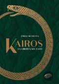Emilia Nicoletta - Kairos. La libertà nel fato (2025)
