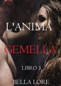 Bella Lore - L'anima gemella Libro 3 (2025)