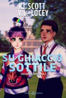 R.j. Scott, V.L. Locey – Chesterford Coyotes Vol. 2. Su ghiaccio sottile (2025)