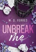 M. D. Ferres - Unbreak me (2025)