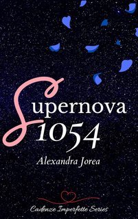 Alexandra Jorea – Cadenze Imperfette Vol. 1. Supernova 1054 (2023)