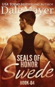 Dale Mayer – SEALs of Honor Vol. 4. Swede (2025) Dale Mayer – SEALs of Honor Vol. 4. Swede (2025)