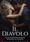 Raven Steele - La Serie del Diavolo Vol. 4. Il Diavolo (2025)