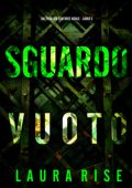 Laura Rise - Sguardo Vuoto (Bree Noble Libro 5) (2025)