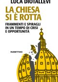 Luca Diotallevi - La chiesa si è rotta (2025)