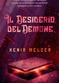 Xenia Melzer - Compagni Demoniaci Vol. 1. Il Desiderio del Demone (2025)