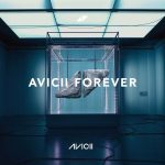 img Avicii - Avicii Forever (2025) FLAC 24/44.1