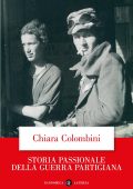 Chiara Colombini - Storia passionale della guerra partigiana (2025)