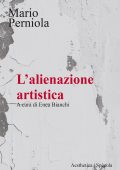 Mario Perniola - L'alienazione artistica (2025)