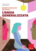 Daniele Piacentini, Daniela Leveni - Quaderno di esercizi per vincere l'ansia generalizzata (2025)