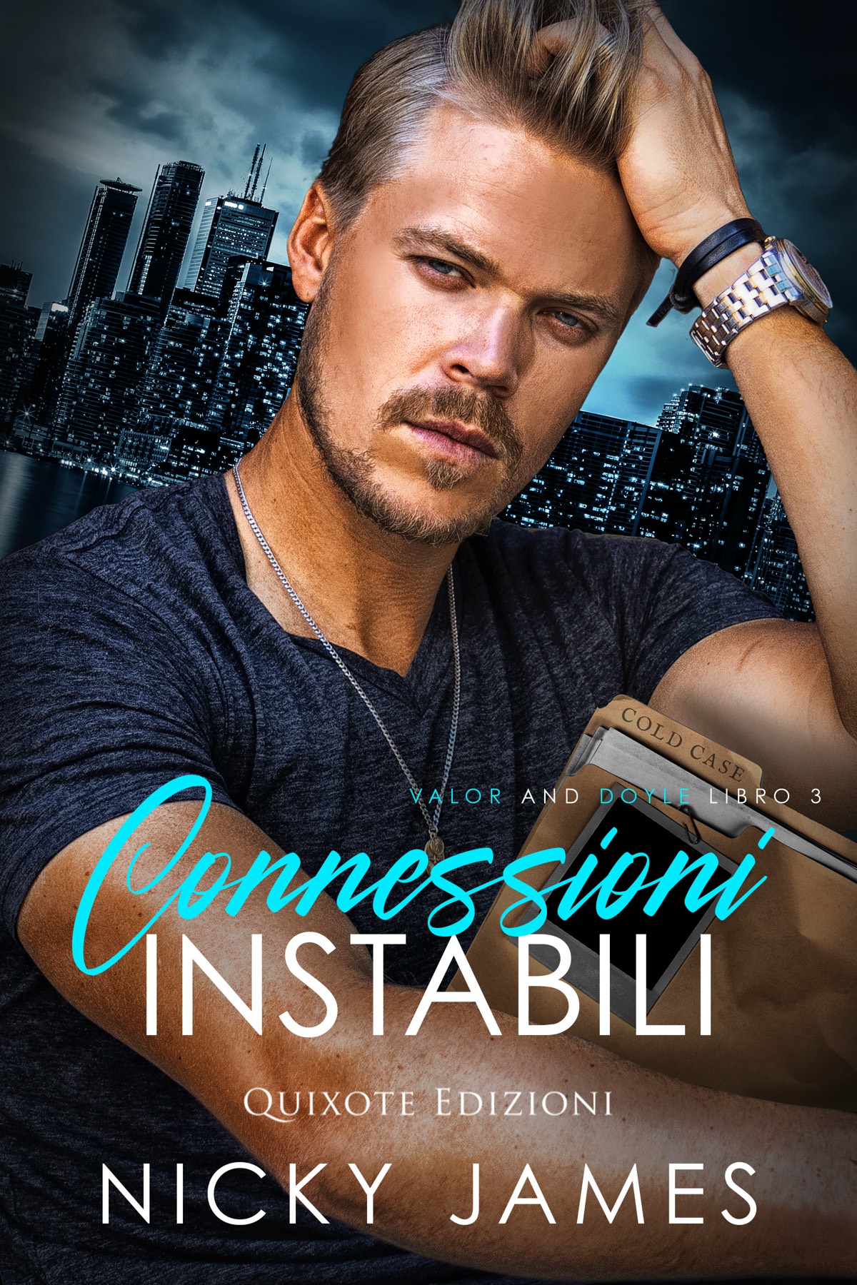 Nicky James – Valor and Doyle Serie Vol. 3. Connessioni instabili (2025)
