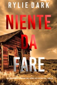 Rylie Dark – Niente da Fare (Carly See Libro 5) (2025)