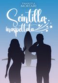 Emanuela Mortari, Giada Padovani - Scintilla Inaspettata (2025)