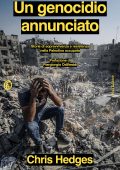Chris Hedges - Un genocidio annunciato (2025)
