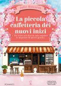 Julie Haworth - La piccola caffetteria dei nuovi inizi (2025)