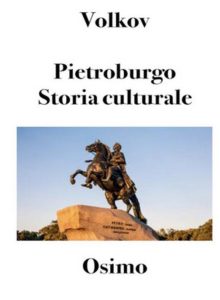 Solomon Volkov, Bruno Osimo – Pietroburgo. Storia culturale (2025)
