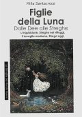 Milla Santacroce - Le Figlie della Luna (2025)
