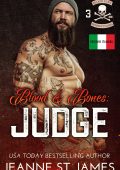 Jeanne St. James - Blood Fury MC Vol. 3. Blood & Bones: Judge (2025)