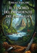 Emilio Salgari - Il tesoro del presidente del Paraguay (2025)