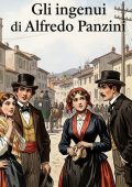 Alfredo Panzini - Gli ingenui (2025)