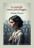 Alfredo Panzini - La pulcella senza pulcellaggio (2025)