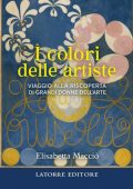 Elisabetta Macciò - I colori delle artiste. Viaggio alla riscoperta di grandi donne (2025)