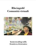 Howard Rheingold - Comunità virtuali. Parlare, incontrarsi, vivere nel ciberspazio (2025)